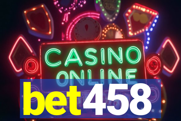bet458