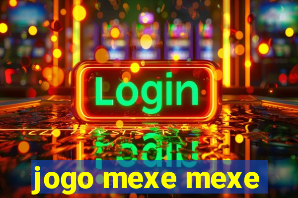 jogo mexe mexe