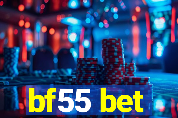 bf55 bet