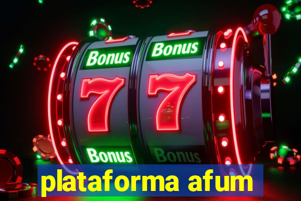 plataforma afum