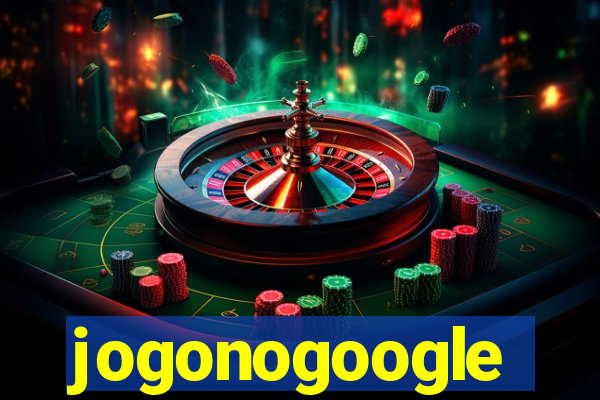jogonogoogle