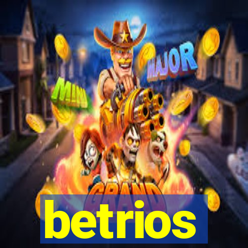 betrios