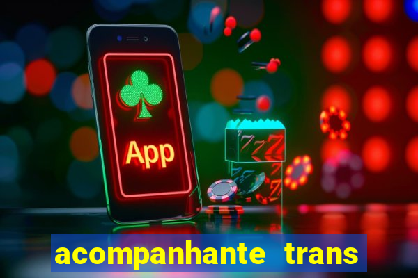 acompanhante trans em santos