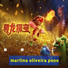 martina oliveira pono