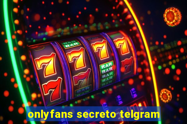 onlyfans secreto telgram