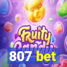 807 bet