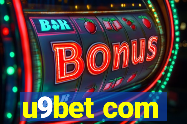 u9bet com
