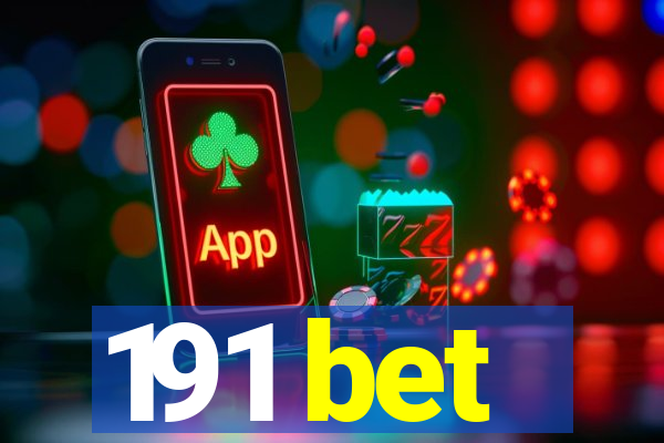 191 bet