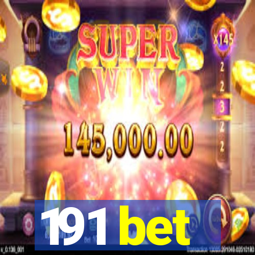 191 bet