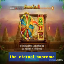 the eternal supreme 288 pt br