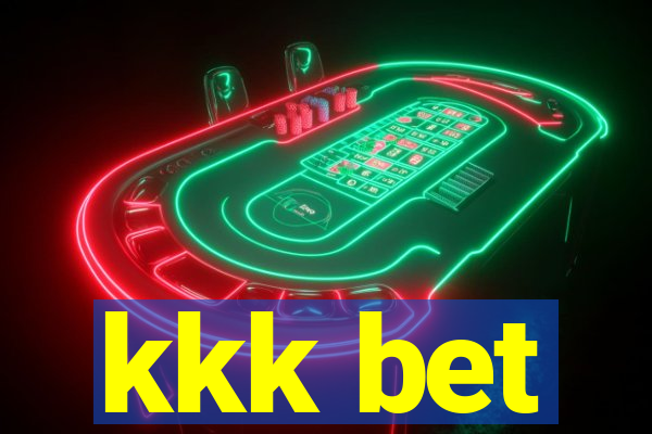 kkk bet