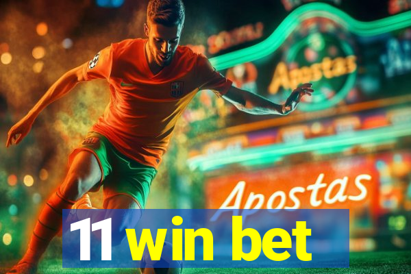 11 win bet
