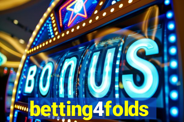 betting4folds
