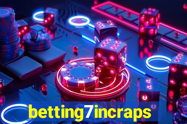 betting7incraps