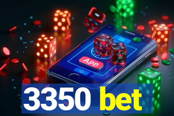 3350 bet