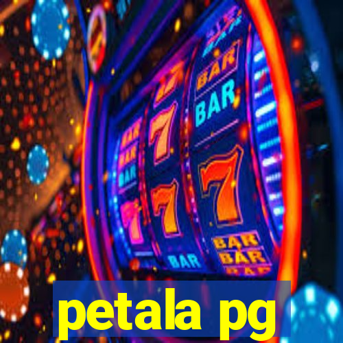petala pg