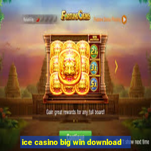 ice casino big win download