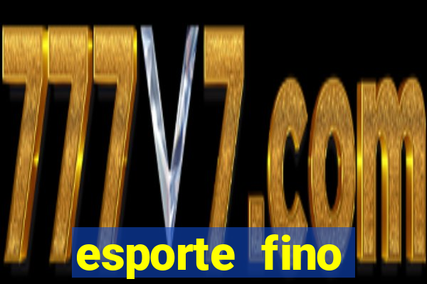 esporte fino feminino adolescente