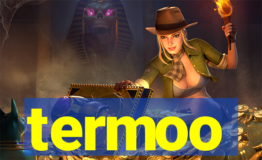 termoo