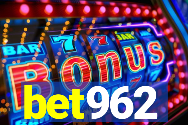 bet962