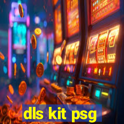 dls kit psg