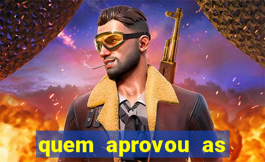 quem aprovou as bets no brasil
