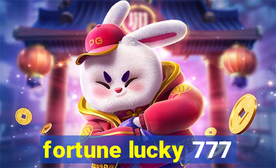 fortune lucky 777