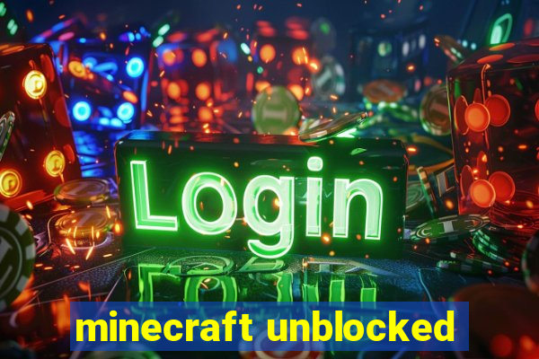 minecraft unblocked