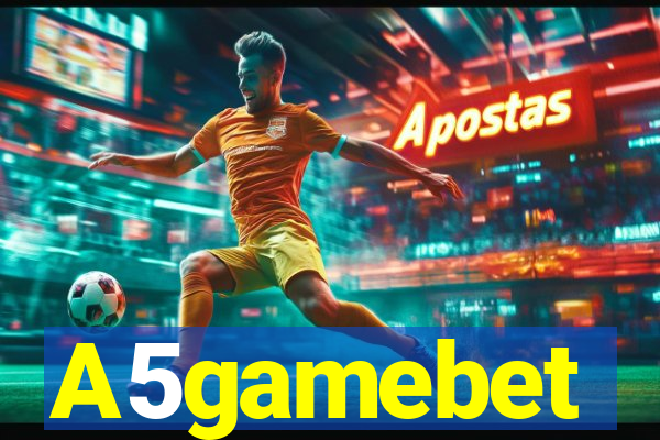 A5gamebet