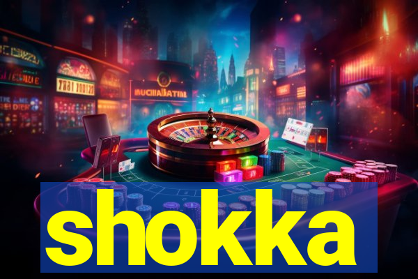 shokka
