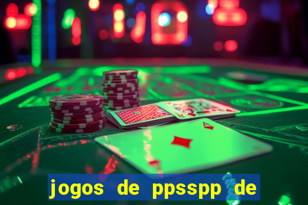 jogos de ppsspp de 50 mb download