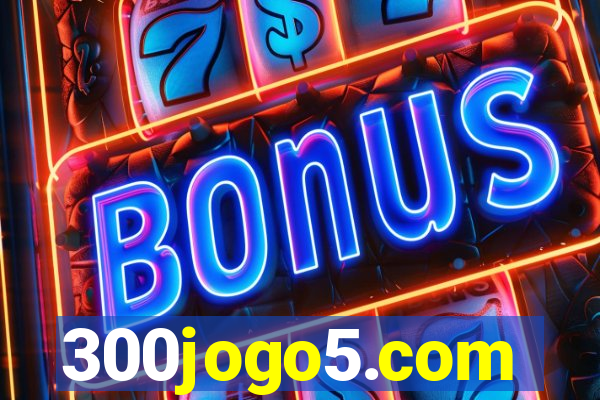300jogo5.com