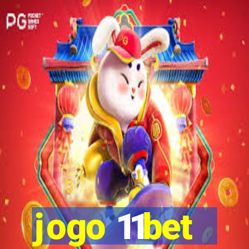 jogo 11bet