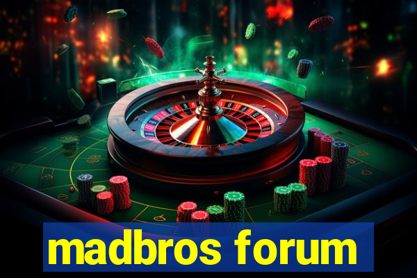madbros forum