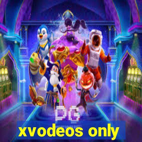 xvodeos only