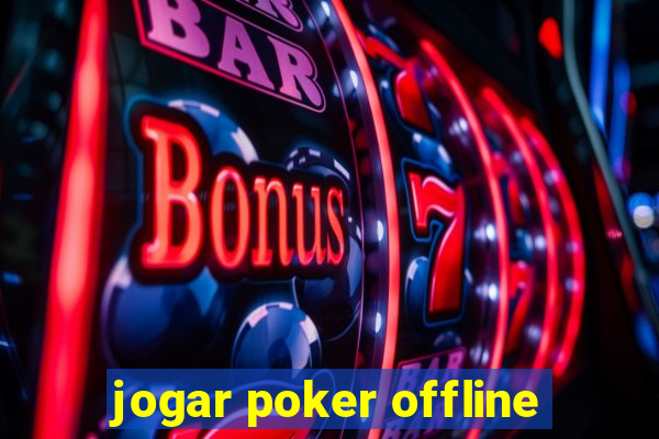 jogar poker offline