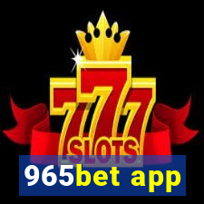 965bet app