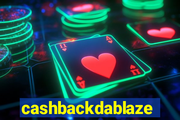 cashbackdablaze