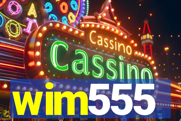 wim555