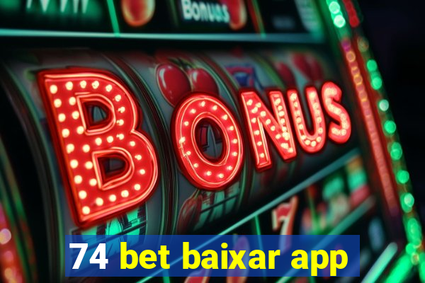 74 bet baixar app