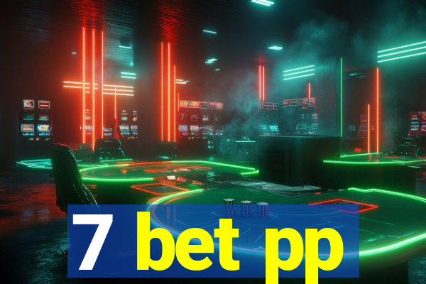 7 bet pp