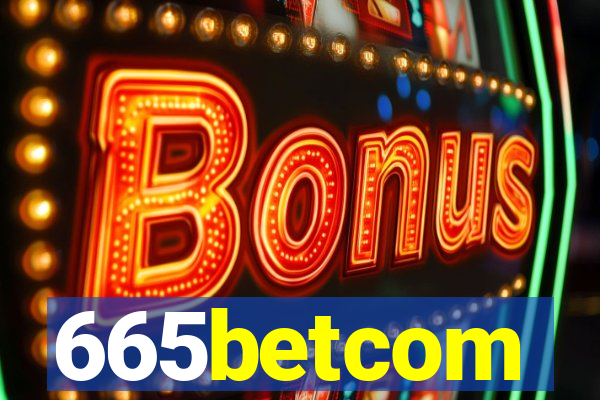 665betcom