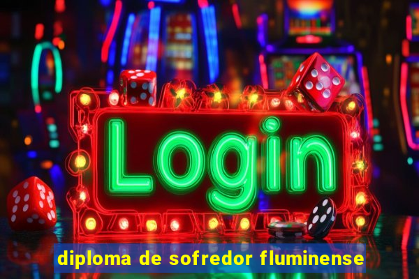 diploma de sofredor fluminense