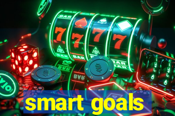smart goals