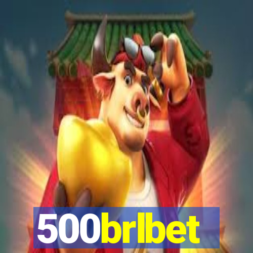 500brlbet