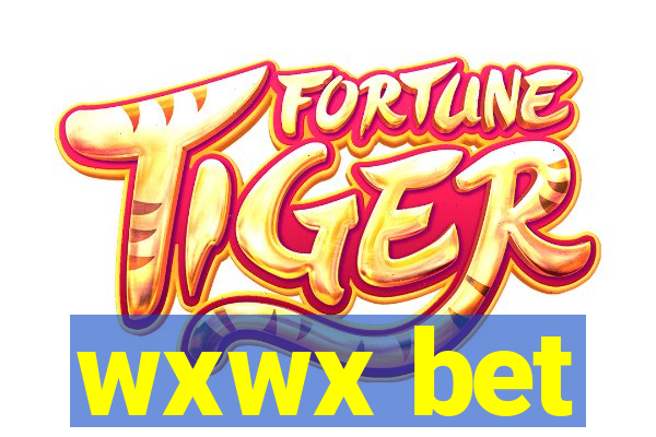 wxwx bet
