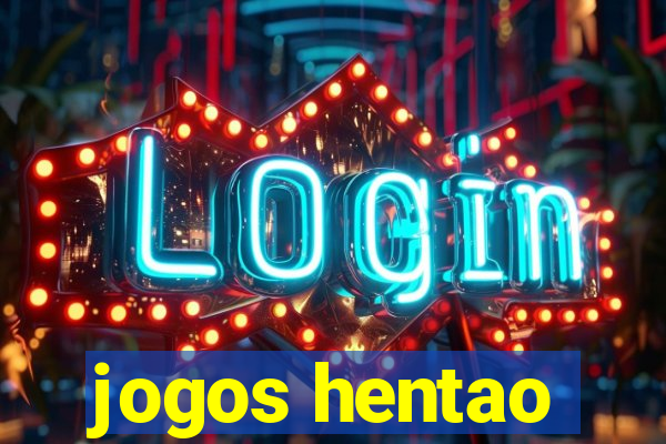 jogos hentao