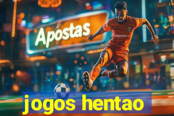 jogos hentao