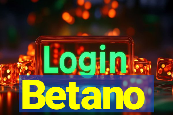 Betano