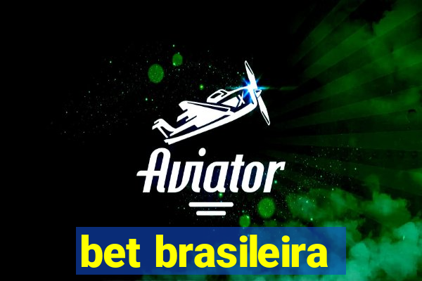 bet brasileira